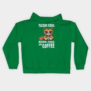 Funny Teacher's Teaching School Being Cool Coffee Cat Design Kids Hoodie